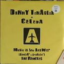 Danny Tenaglia ‎– Music Is The Answer (The Remixes) Vinile 2 x 12"