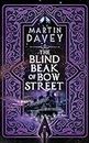 The Blind Beak of Bow Street