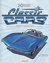 20th Century Classic Cars: 100 Years of Automotive Ads / 100 Jahre Autoweerbung / 100 Ans de Publicite Automobile