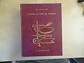 Curnonsky/ Larousse - Cuisine et vins de France ** Edition 1953 **