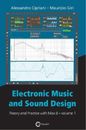 Maurizio Giri A Electronic Music and Sound Design - Theory and Practice  (Poche)