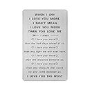 TANWIH When I Say I Love You More Wallet Card, I Love You Gifts for Him Her, Anniversary Cards Gift for Men Husband, Sentimental Long Distance Presents