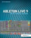 Ableton Live 9: Create, Produce, Perform, Robinson 9781138372191 New..