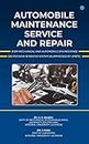 Automobile Maintenance Service and Repair