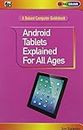 Android Tablets Explained for All Ages