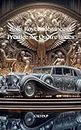 Rolls-Royce: Élégance et Prestige sur Quatre Roues (L'Histoire des Grandes Marques Automobiles t. 24) (French Edition)