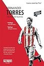 Fernando Torres: Un Niño de leyenda (Spanish Edition)