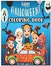 Halloween Coloring Book for Kids Ages 2-8: Trick or Treat Fun coloring activity book For Boys and Girls