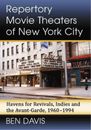 Ben Davis Repertory Movie Theaters of New York City (Poche)