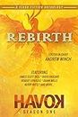 Rebirth: Havok Season One (Havok Flash Fiction Book 1) (English Edition)