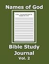 Names of God Bible Study Journal Vol 2: A Diary for Visually Impaired Readers, Students, Youth, Senior Adults, Older Parent or Adult to Record Scriptural Insights in Daily Meditation