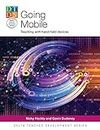 Going Mobile: Teaching with hand-held devices (Delta Teacher Development Series) (English Edition)