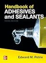 Handbook of Adhesives and Sealants, Third Edition