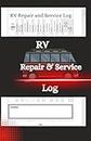 RV Repair and Service Log: A Gift for Family Fun-5.5”x8.5”inches,80 pages, RV Maintenance Gift Notebook, RV Repair & Maintenance Checklist,RV Journal ... Camper Vans, Detailed RV Maintenance
