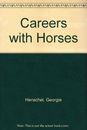 Careers with Horses-Georgie Henschel