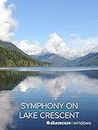100-Minutes of Symphony on Washington's Lake Crescent