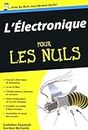 L'électronique Poche pour les Nuls (French Edition)