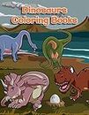 Dinosaurs Coloring Books: Dinosaur Activity Book For Toddlers and Adult Age, Childrens Books Animals For Kids Ages 3 4-8: 12 (Coloring Books For Kids Ages 4-8 Animals)