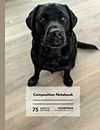 Composition Notebook: Labrador Retriever Journal, Black Lab Blank Notebook, School Notebook, College Ruled, Cute Dog Notebook, 150 Pages for Back-to-School, 7.5 x 9.75