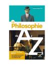 La philosophie de A à Z (nouvelle édition): les auteurs, les oeuvres et les no