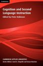 Peter Robinson Cognition and Second Language Instruction (Poche)