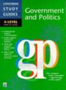 Government and Politics (Longman Study Guides: A-Level and AS-Level)-Mr George 