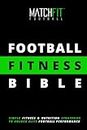 The Football Fitness Bible
