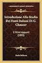 Introduzione Allo Studio Dei Fonti Italiani Di G. Chaucer: E Primi Appunti (1895)