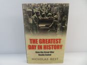 The Greatest Day In History By Nicholas Best Hardcover Book - Fast Postage !!