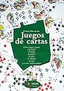 El gran libro de los juegos de cartas (Spanish Edition)