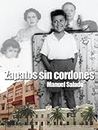 Zapatos sin cordones (Spanish Edition)