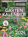 Gartenkalender 2024: mit Aussaattagen, Balkon- und Zimmerpflanzen