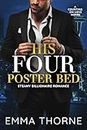 His Four Poster Bed: Steamy Billionaire Romance (Counting on Love Book 2)
