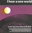 Joe Meek I Hear a New World/The Pioneers of Electronic Music (CD) Box Set