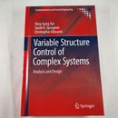 Variable Structure Control of Complex Systems Hardcover Engineering Book