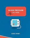 Blood Pressure Log Book: Record Your At-Home Blood Pressure And Heart Rate Readings, Large Print