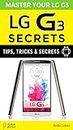 LG G3 Tips, Tricks & Secrets