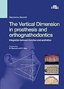 The Vertical Dimension in Prosthesis and Orthognathodontics (CIENCIAS, TECNOLOGIA Y MEDICINA)