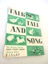 Vintage reader TALK TALE AND SONG #B 1965 PB easy study series ed E.J.S. Lay