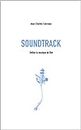 Soundtrack: Définir la musique de film (French Edition)