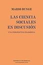 Las Ciencias Sociales en discusion (Spanish Edition)