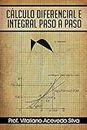 Cálculo Diferencial e Integral Paso a Paso (Spanish Edition)