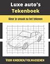 Luxe Auto's Tekenboek Voor Kinderen/Volwassenen: Artistiek Super Cars-Tekenboek Voor Kinderen/2022 Voertuigen Kleurboek Voor Kinderen.