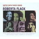 Roberta Flack : Softly With These Songs: The Best of Roberta Flack CD (1993)