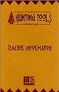 Hunting Tools of the Northern Plains: Teacher Information