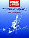 Whitewater Kayaking: Canoe and Kayak Techniques