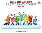 John Thompsons Easiest Piano Course 1 & Audio: Part One (Book And Audio)