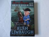Rush Revere & Brave Pilgrims Limbaugh Time-Travel Adventures Fiction Novel NEW