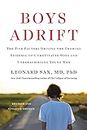 Boys Adrift: The Five Factors Driving the Growing Epidemic of Unmotivated Boys and Underachieving Young Men (English Edition)