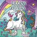 Licorne livre de coloriage: Pour les enfants de 4 à 8 ans (Livres de Coloriage Pour Enfants)